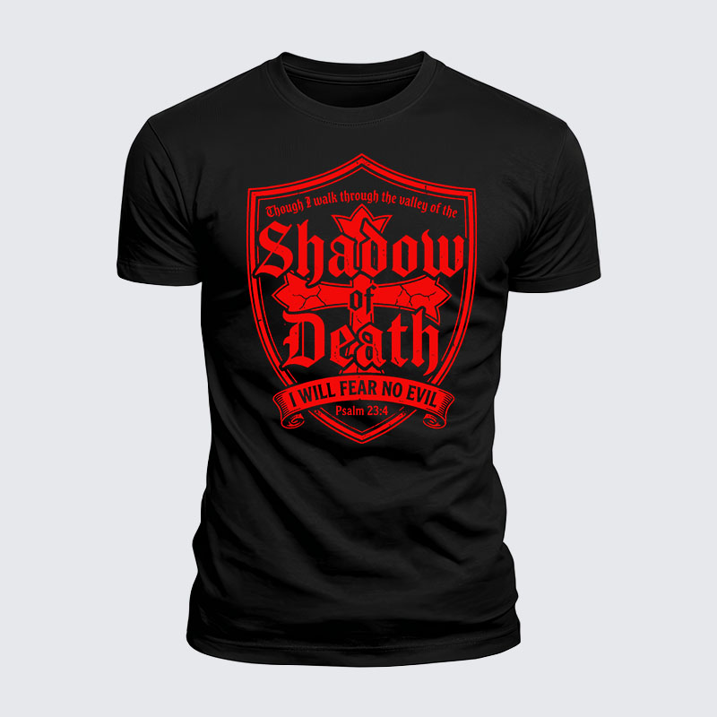 Luxe Mercerized Cotton Tee -  Even Though I Walk Through The Valley Of The Shadow Of Death, I Fear No Evil.