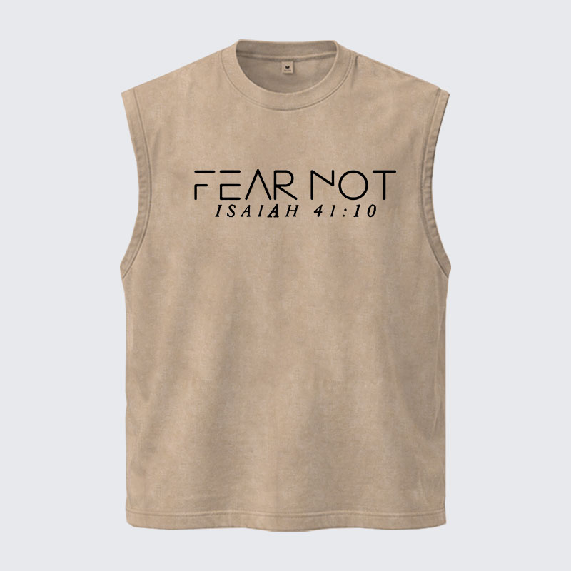 Washed Tank Top - Fear Not Isaiah 41:10