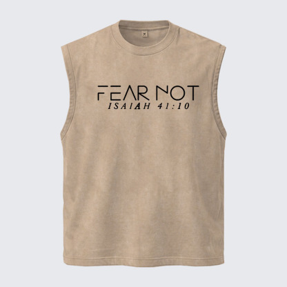 Washed Tank Top - Fear Not Isaiah 41:10