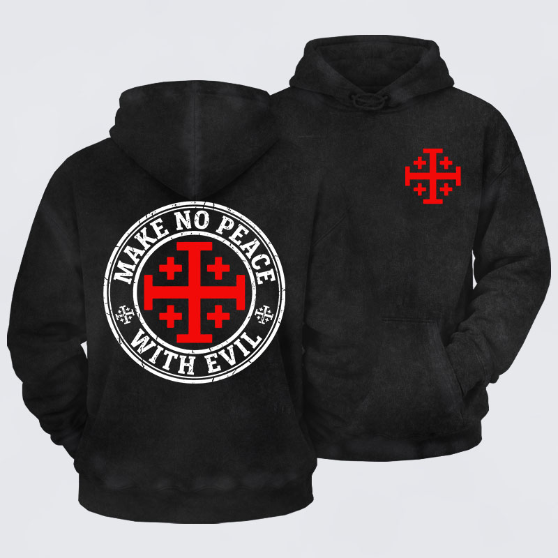 Washed Hoodie - Make No Peace with Evil Knight Templar Jerusalem Cross 