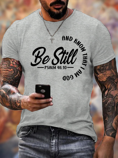 Be Still  Jesus God Christian Cotton T-Shirt