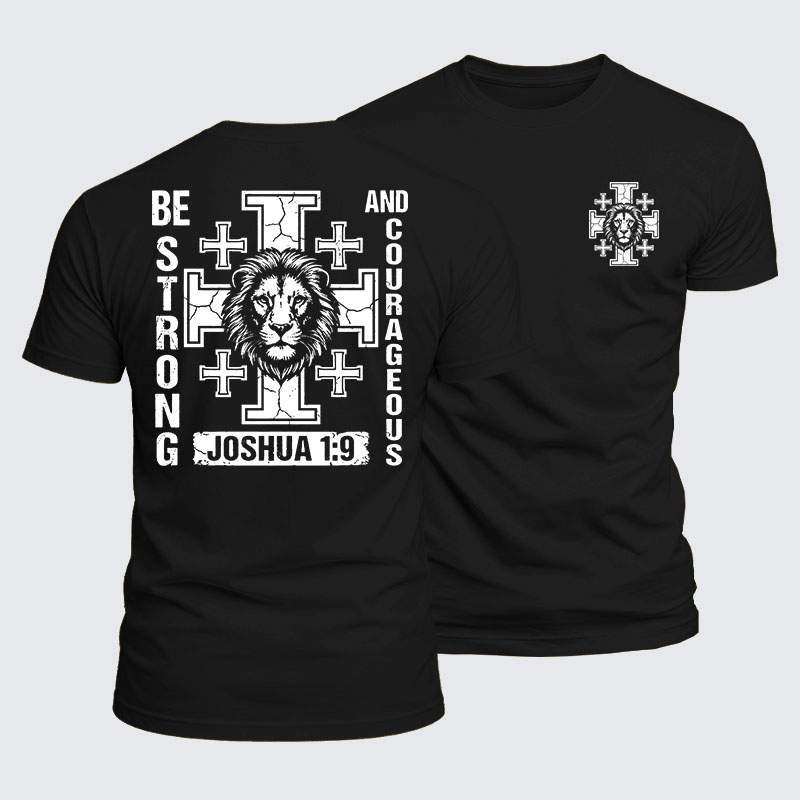 Luxe Mercerized Cotton Tee - Be Strong And Courageous Lion Joshua 1:9