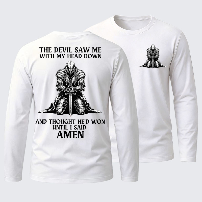 The Devil Saw Me Until I Said Amen Cotton Long Sleeve T-Shirt