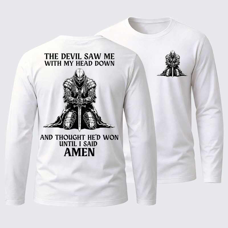 The Devil Saw Me Until I Said Amen Cotton Long Sleeve T-Shirt