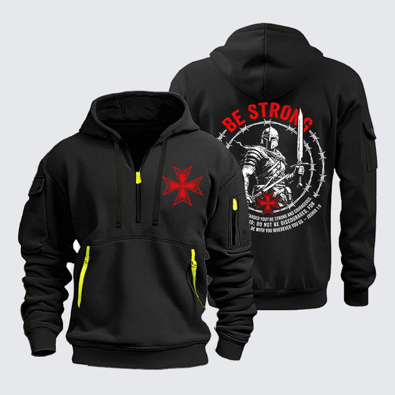 Zipper Hoodies - Be Strong And Courageous Joshua 1:9