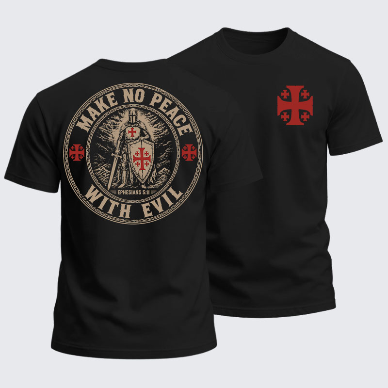 Heavyweight Cotton Tee - Make No Peace with Evil Knight Templar Jerusalem Cross