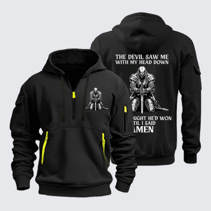 Zipper Hoodies - The Devil Saw Me Until I Said Amen