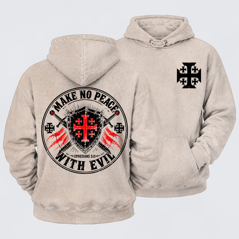Washed Hoodie - Make No Peace with Evil Knight Templar Jerusalem Cross