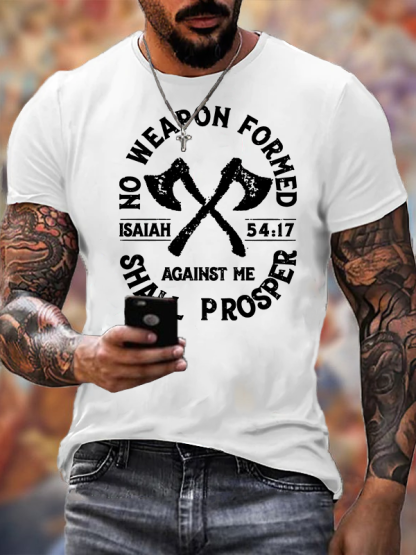 No Weapon Formed Shall Prosper - Isaiah 54:17 Jesus God Christian Cotton T-Shirt