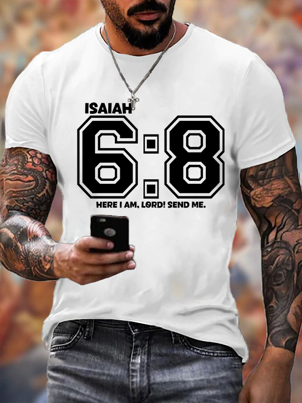 Here I am Lord Send Me Isaiah 6:8 Jesus God Christian Cotton T-Shirt