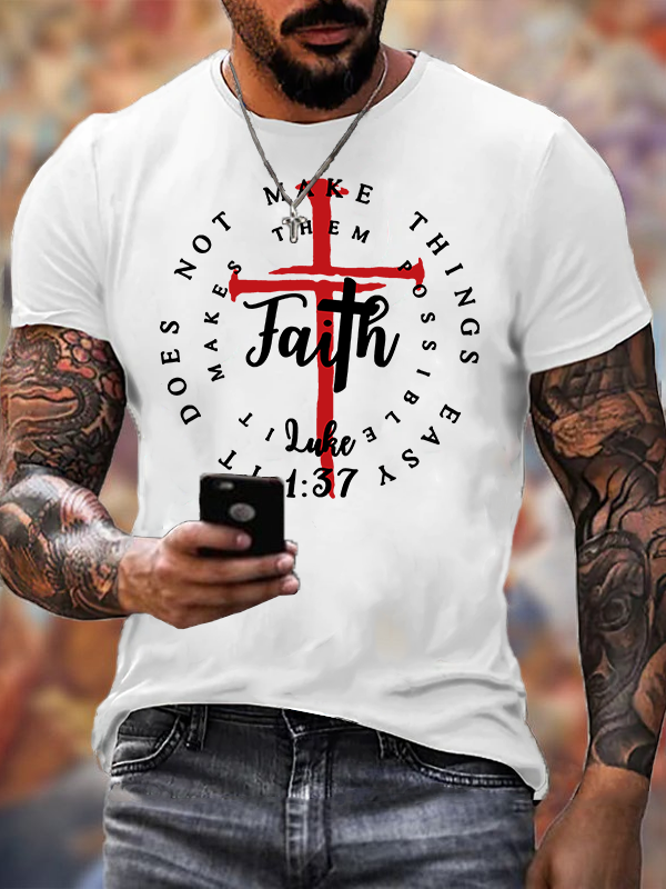 Faith Does Not Make Things Easy, It Makes Them Possible, Luke 1:37 Jesus God Christian Cotton T-Shirt