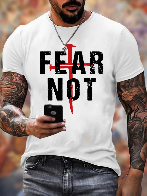 Fear Not Jesus God Christian Cotton T-Shirt