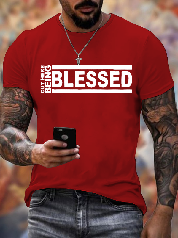 Out Here Being Blessed Christian Cotton T-Shirt