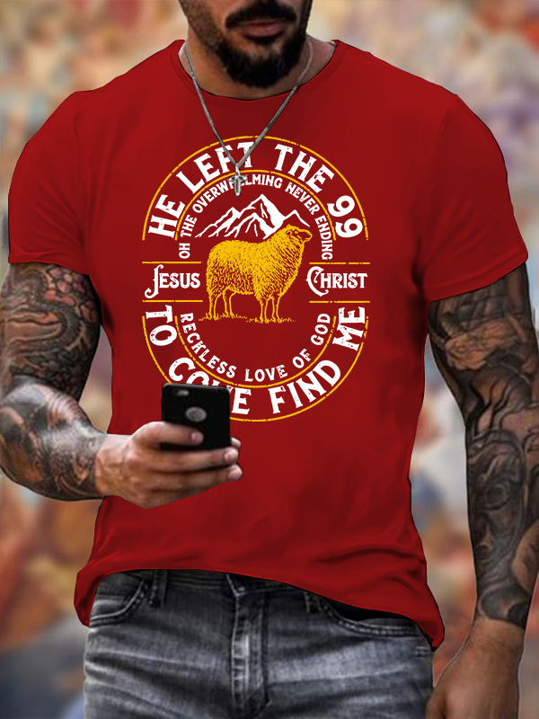 He Left The 99 Jesus God Christian Cotton T-Shirt