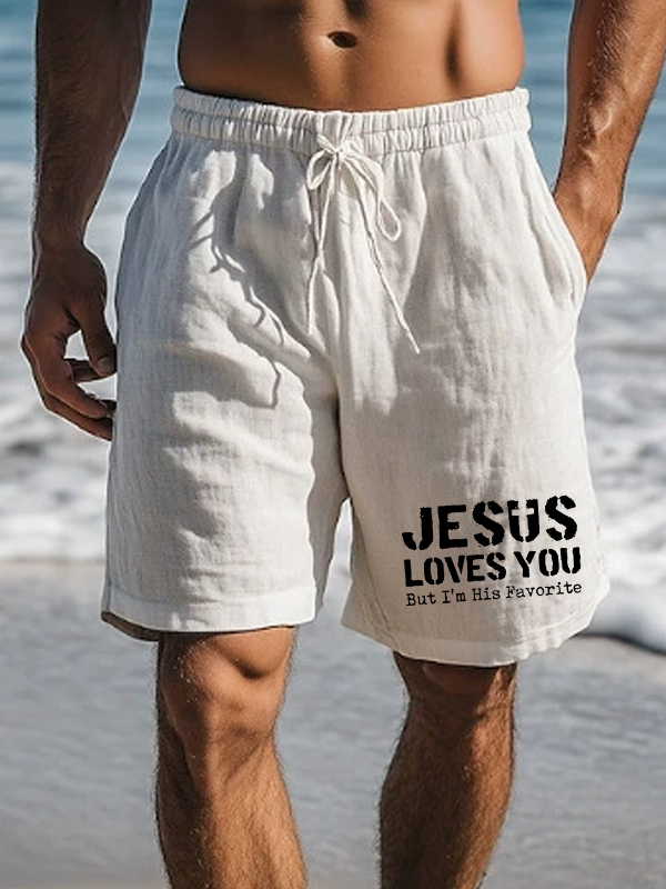 Jesus Loves You, But I'm His Favorite Christian Beach Shorts
