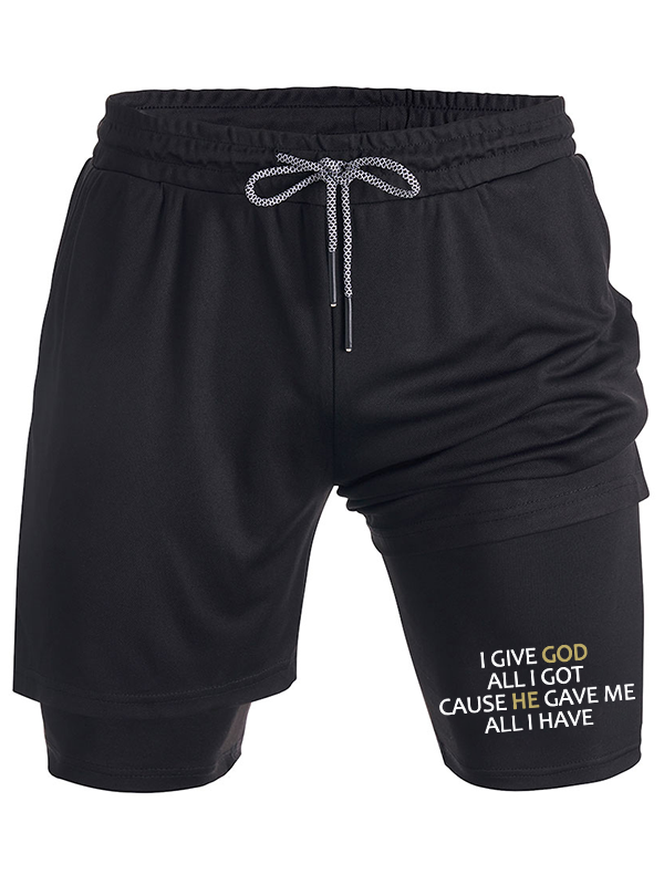 I Give God All I Got Christian Performance Shorts