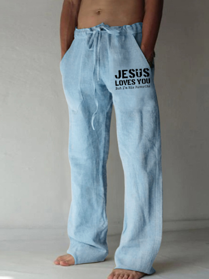 Jesus Loves You, But I'm His Favorite Christian Beach Pants