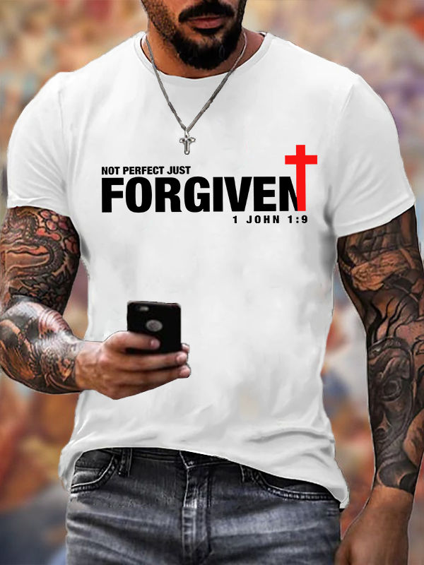 Not Perfect Just Foregiven Jesus God Christian Cotton T-Shirt