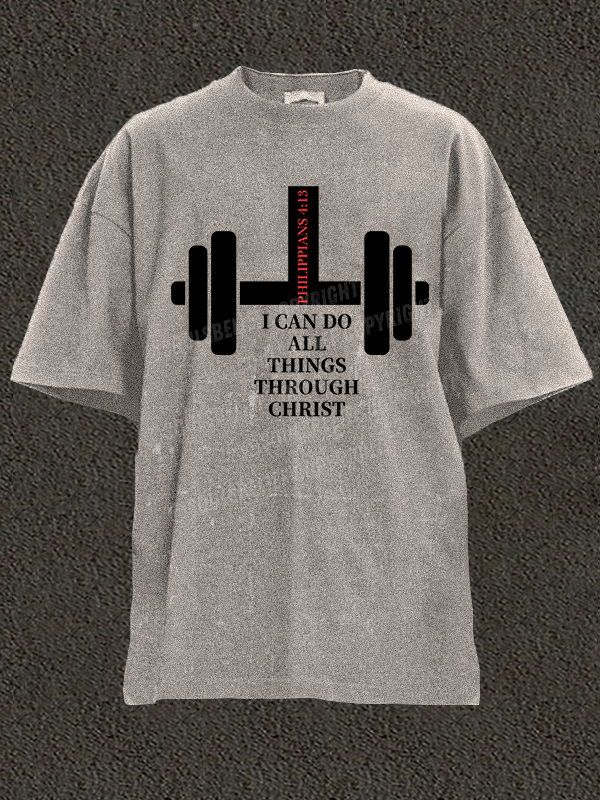 Fitness Philippians 4 : 13 Christian Washed T-Shirt