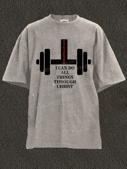 Fitness Philippians 4 : 13 Christian Washed T-Shirt