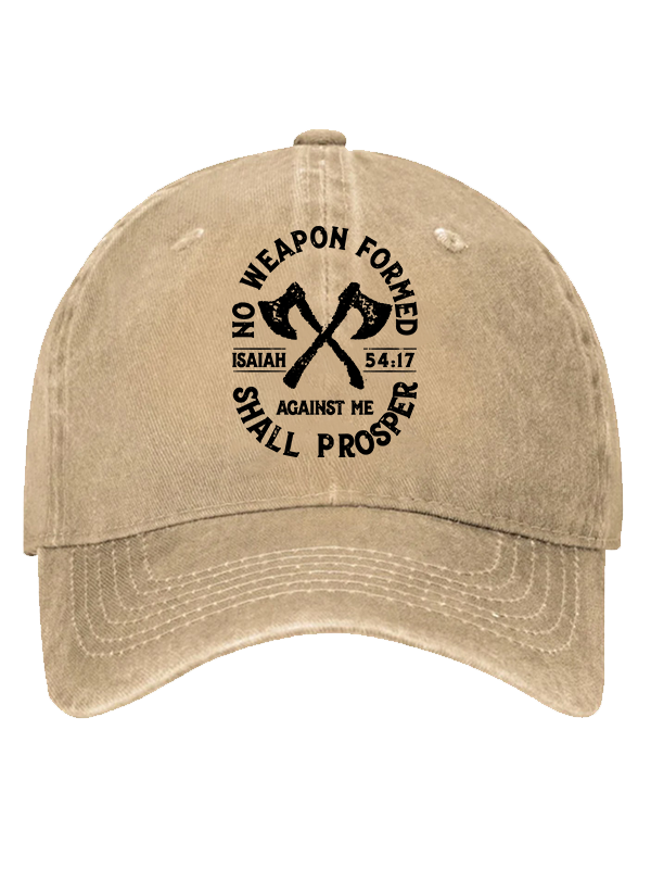 No Weapon Formed Shall Prosper - Isaiah 54:17 Christian Hat