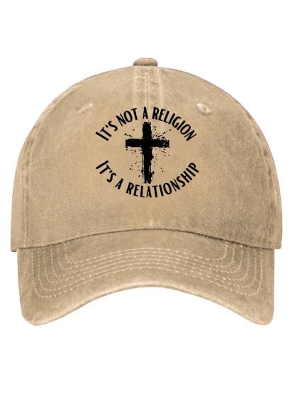 It's Not A Religion It's A Relationship Christian Hat