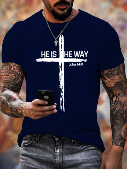 He Is He Way Cross Jesus God Christian Cotton T-Shirt