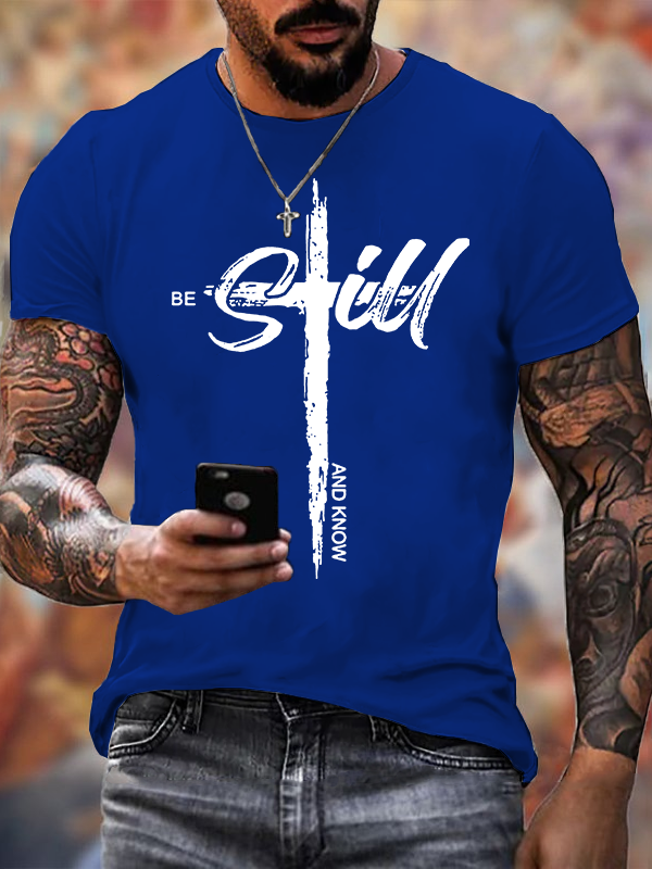 Be Still and Know Jesus God Christian Cotton T-Shirt
