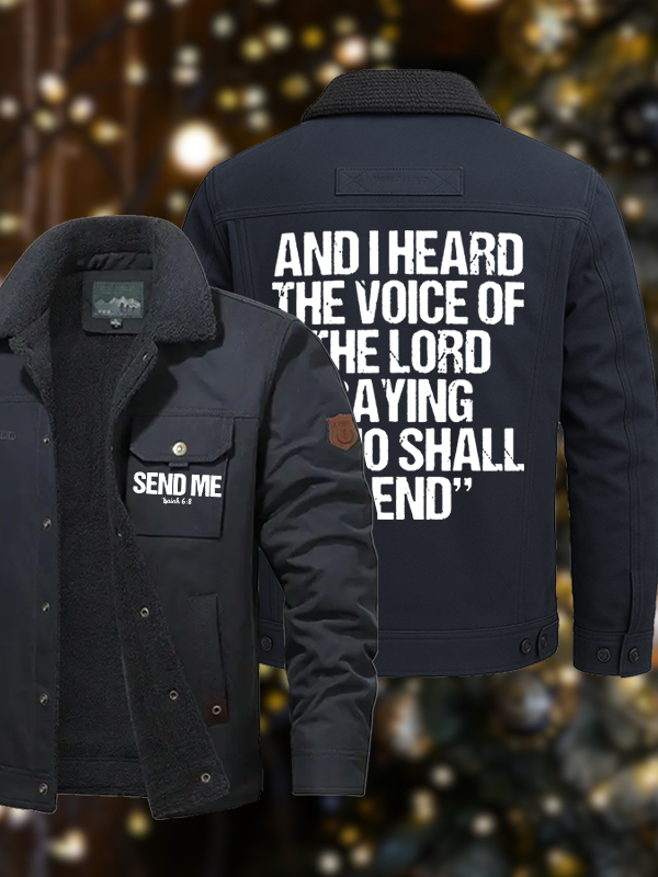 Men's Send Me Isaiah 6:8 Casual Fleece-Lined Jacket