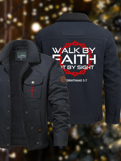 Men's Walk By Faith Not By Sight 2 Corinthians 5:7 Cross Casual Fleece-Lined Jacket