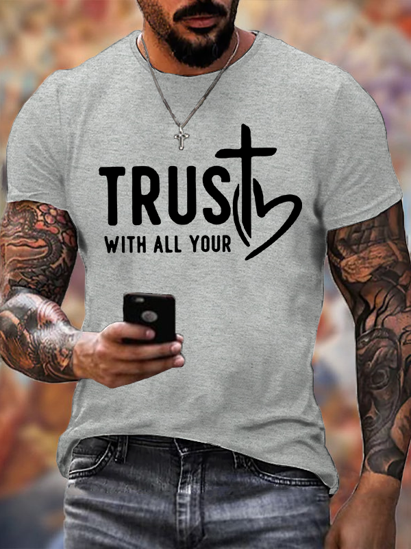 Trust With All Your Cross Christian Cotton T-Shirt