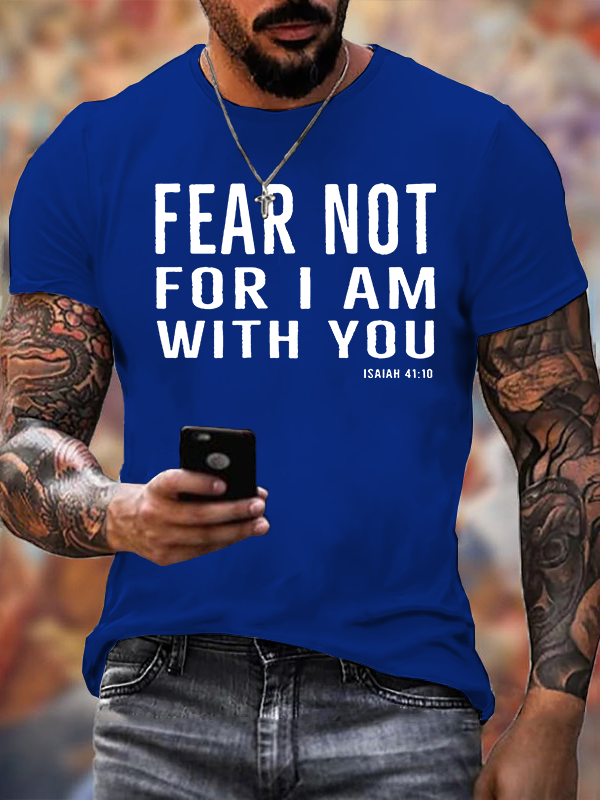 Fear Not  Jesus God Christian Cotton T-Shirt