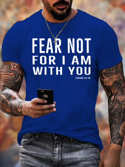 Fear Not  Jesus God Christian Cotton T-Shirt