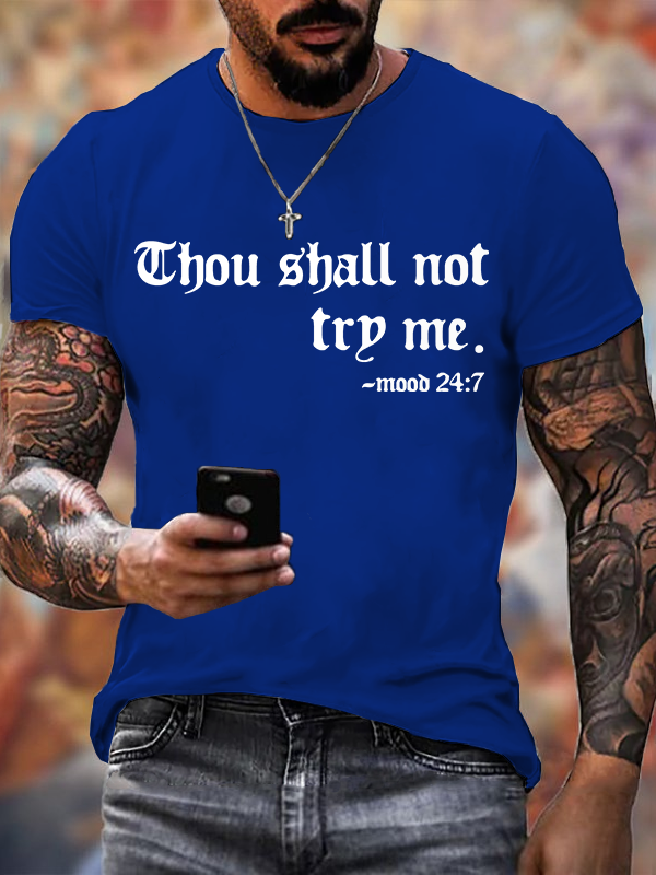 Thou Shalt Not Try Me  Jesus God Christian Cotton T-Shirt