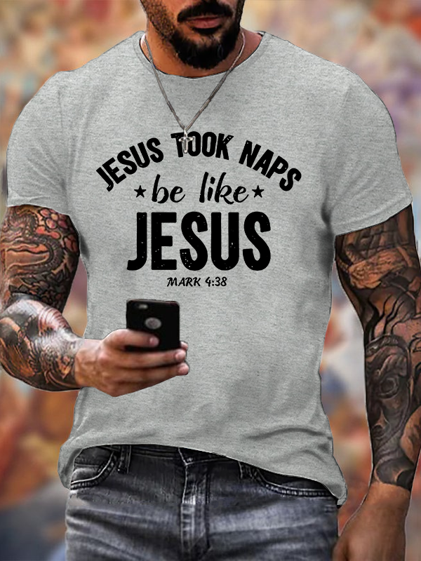 Jesus Took Naps Be Like Jesus Jesus God Christian Cotton T-Shirt