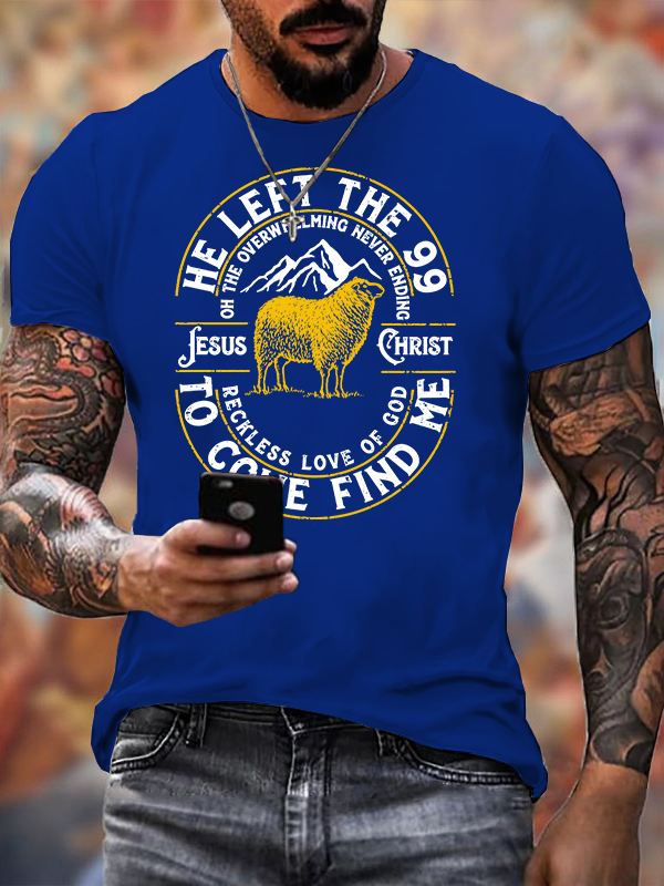 He Left The 99 Jesus God Christian Cotton T-Shirt