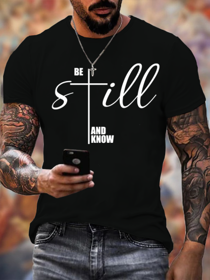 Be Still And Know Cross Jesus God Christian Cotton T-Shirt