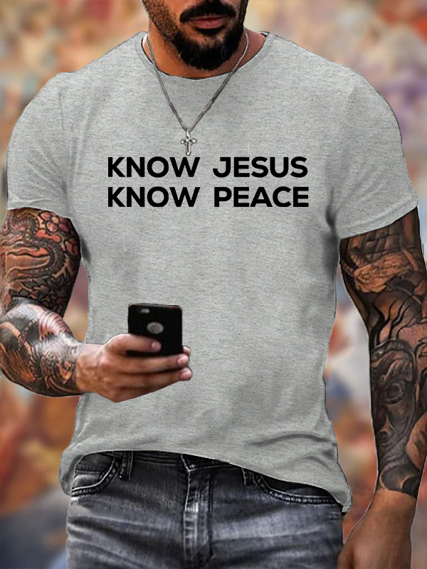 Know Jesus Know Peace Jesus God Christian Cotton T-Shirt