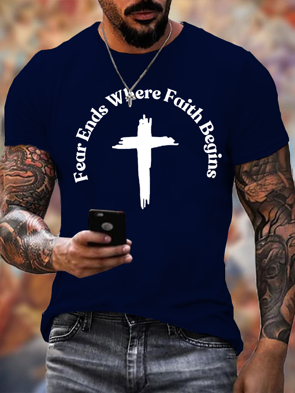 Fear Ends Where Faith Begins Jesus God Christian Cotton T-Shirt