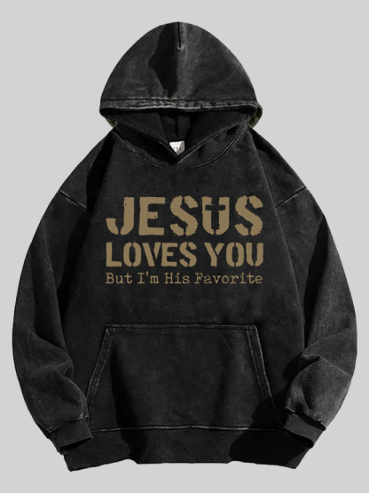 Jesus Loves You, But I'm His Favorite Jesus God Christian Washed Hoodie