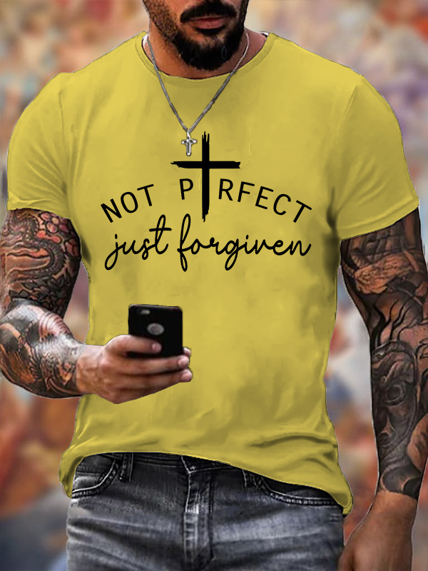 Not Perfect Just Foregiven Jesus God Christian Cotton T-Shirt