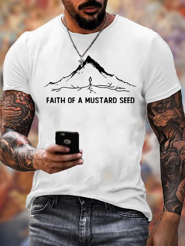 Faith Of A Mustard Seed Jesus God Christian Cotton T-Shirt