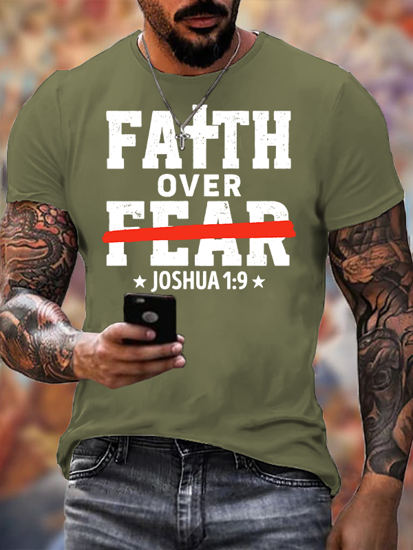 Faith Over Fear - Joshua 1:9  Jesus God Christian Cotton T-Shirt