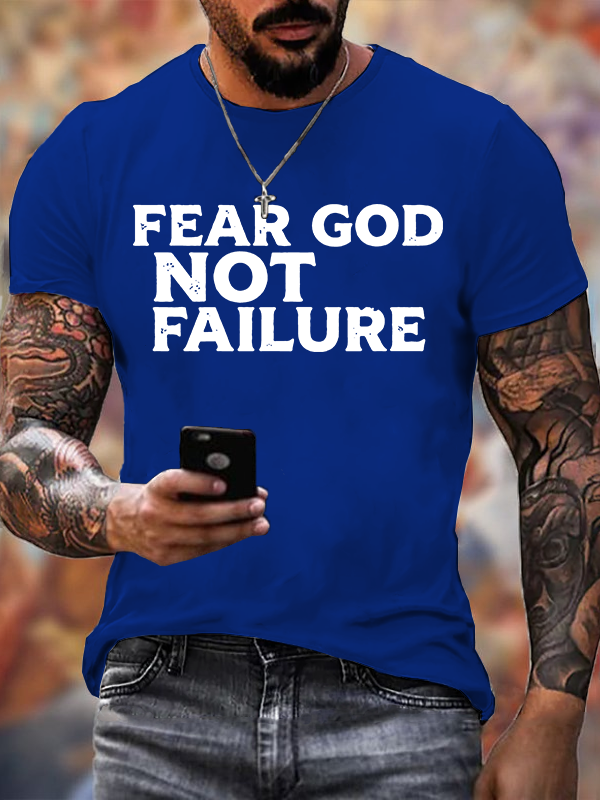 Fear God Not Failure Jesus God Christian Cotton T-Shirt