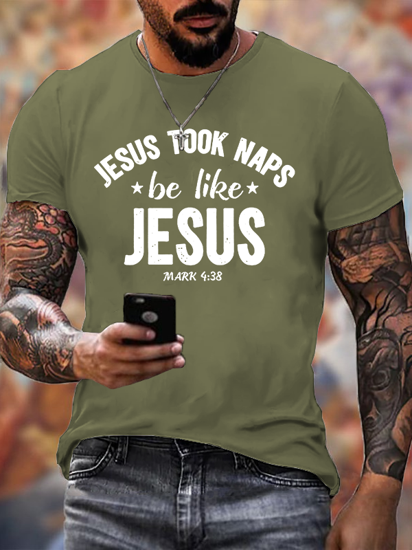 Jesus Took Naps Be Like Jesus Jesus God Christian Cotton T-Shirt