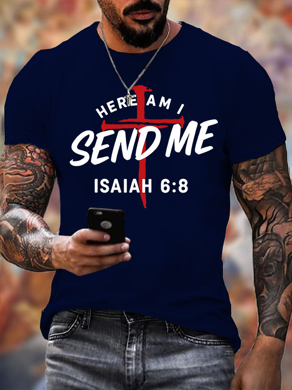 Here Am I Send Me  Jesus God Christian Cotton T-Shirt