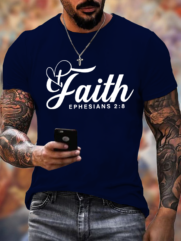 "Faith Ephesians 2:8"  Jesus God Christian Cotton T-Shirt