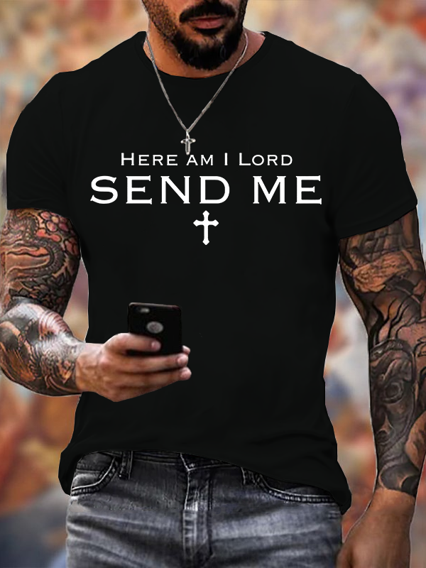 Here am I Lord Send Me Jesus God Christian Cotton T-Shirt