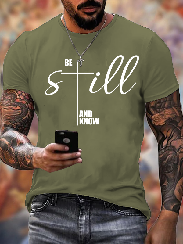 Be Still And Know Cross Jesus God Christian Cotton T-Shirt