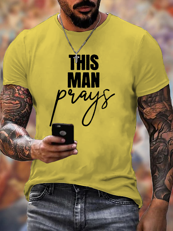This Man Prays Cross  Jesus God Christian Cotton T-Shirt